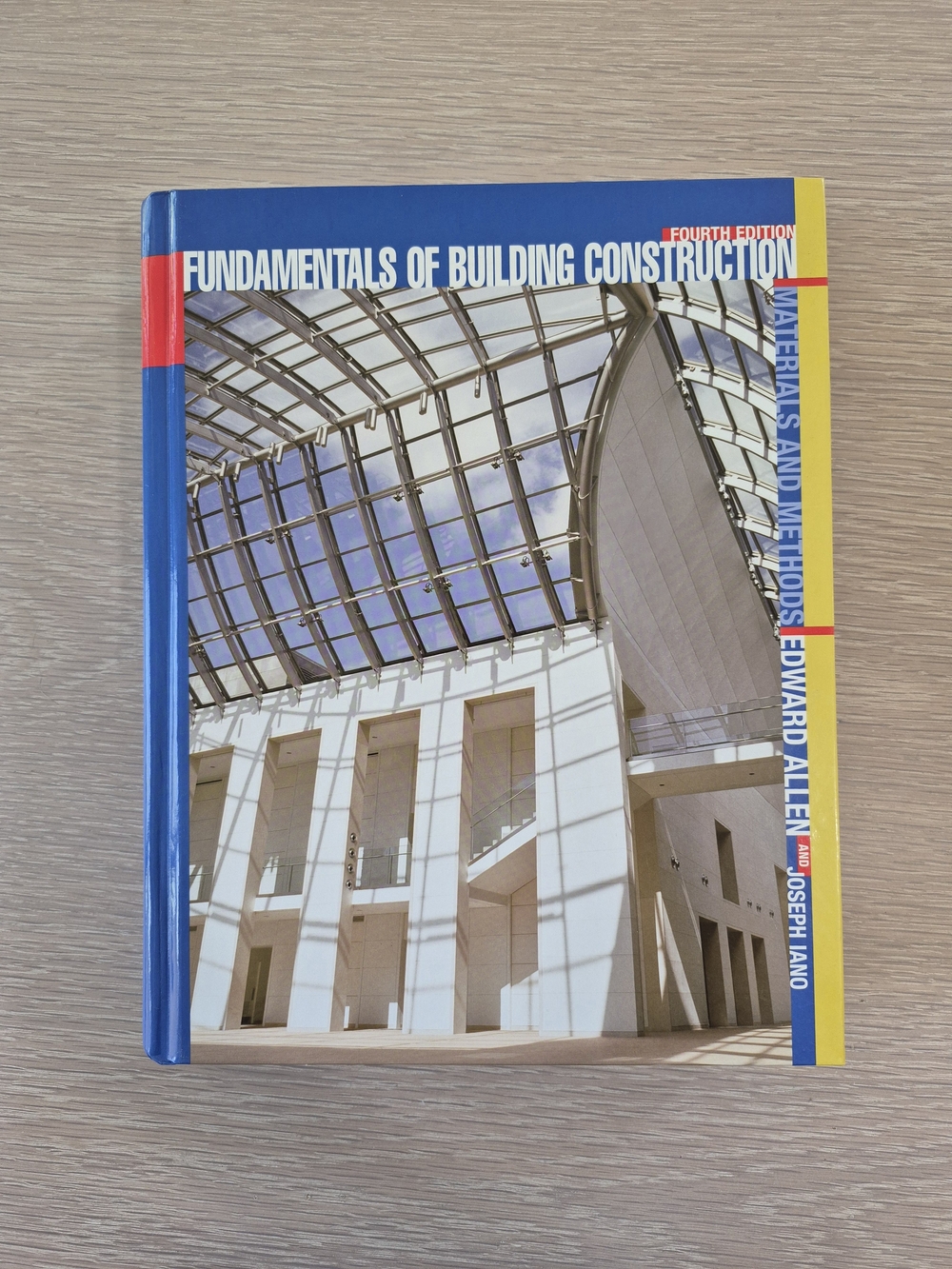Fundamentals of Building Construction Fourth Edition - Blue/Yellow Hard Cover